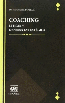 COACHING LITIGIO Y DEFENSA ESTRATEGICA