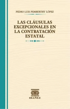 LAS CLAUSULAS EXCEPCIONALES EN LA CONTRATACION ESTATAL
