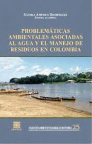 PROBLEM�TICAS AMBIENTALES ASOCIADAS AL AGUA Y EL MANEJO DE RESIDUOS EN COLOMBIA