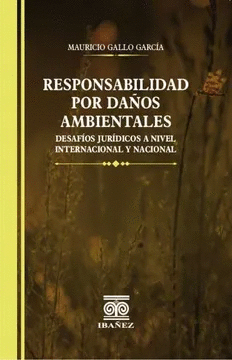 RESPONSABILIDAD POR DA�OS AMBIENTALES