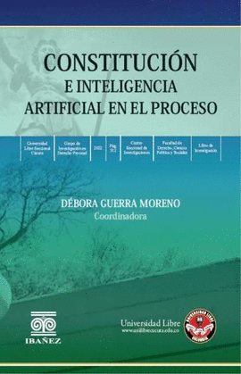 CONSTITUCI�N E INTELIGENCIA ARTIFICIAL EN EL PROCESO