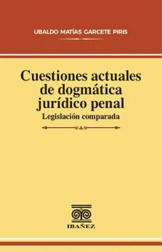 CUESTIONES ACTUALES DE DOGMATICA JURIDICO PENAL