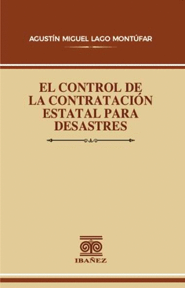 EL CONTROL DE LA CONTRATACI�N ESTATAL PARA DESASTRES