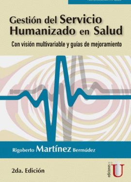 GESTIN DEL SERVICIO HUMANIZADO EN SALUD