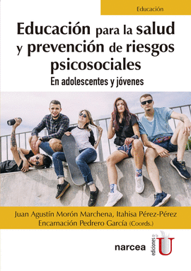 EDUCACION PARA LA SALUD Y PREVENCION DE RIESGOS PSICOSOCIALES