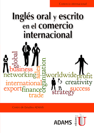 INGLS ORAL Y ESCRITO EN EL COMERCIO INTERNACIONAL