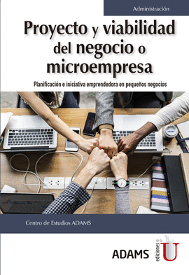 PROYECTO Y VIABILIDAD DEL NEGOCIO O MICROEMPRESA