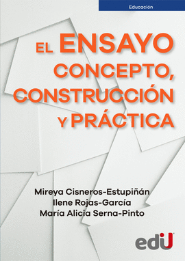 EL ENSAYO: CONCEPTO, CONSTRUCCIN Y PRCTICA