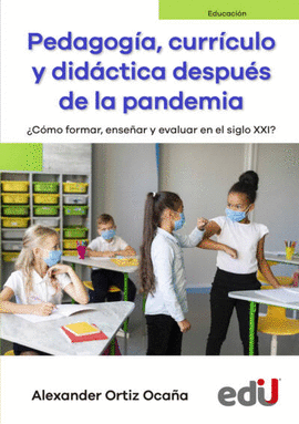 PEDAGOG�A CURR�CULO Y DID�CTICA DESPU�S DE LA PANDEMIA