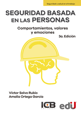 SEGURIDAD BASADA EN LAS PERSONAS COMPORTAMIENTOS, VALORES Y EMOCIONES