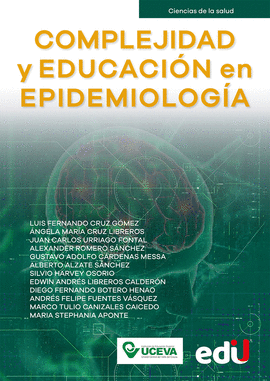 COMPLEJIDAD Y EDUCACION EN EPIDEMIOLOGIA