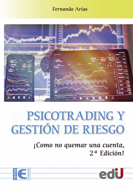 PSICOTRADING Y GESTION DE RIESGO COMO NO QUEMAR UNA CUENTA!