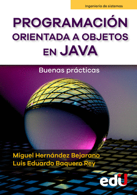 PROGRAMACION ORIENTADA A OBJETOS EN JAVA. BUENAS PRACTICAS