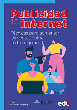 PUBLICIDAD EN INTERNET. TCNICAS PARA AUMENTAR LAS VENTAS ONLINE EN TU NEGOCIO