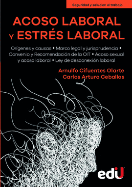 ACOSO LABORAL Y ESTRES LABORAL