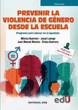 PREVENIR LA VIOLENCIA DE GENERO DESDE LA ESCUELA