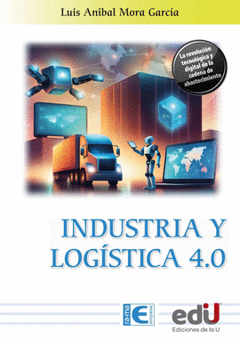 INDUSTRIA Y LOG�STICA 4.0