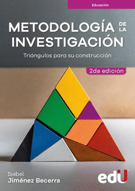 METODOLOG�A DE LA INVESTIGACI�N: TRI�NGULOS PARA SU CONSTRUCCI�N