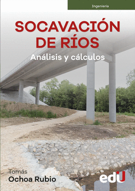 SOCAVACI�N DE R�OS. AN�LISIS Y C�LCULOS