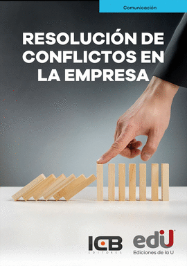 RESOLUCION DE CONFLICTOS EN LA EMPRESA