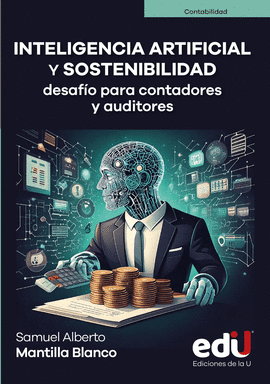 INTELIGENCIA ARTIFICIAL Y SOSTENIBILIDAD, DESAFO PARA CONTADORES Y AUDITORES
