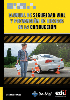 MANUAL DE SEGURIDAD VIAL Y PREVENCIN DE RIESGOS EN LA CONDUCCIN