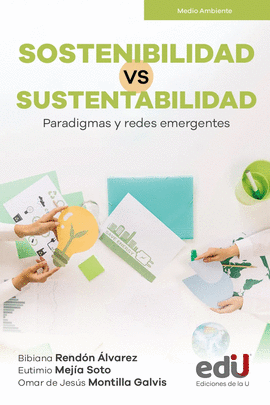 SOSTENIBILIDAD VS SUSTENTABILIDAD