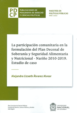 LA PARTICIPACI�N COMUNITARIA EN LA FORMULACI�N DEL PLAN DECENAL DE SOBERAN�A Y SEGURIDAD ALIMENTARIA Y NUTRICIONAL