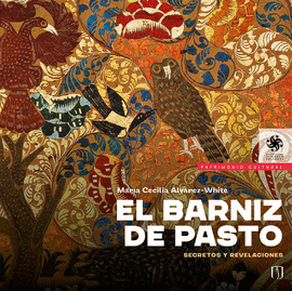 EL BARNIZ DE PASTO