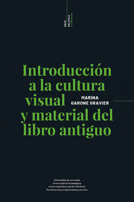 INTRODUCCI�N A LA CULTURA VISUAL Y MATERIAL DEL LIBRO ANTIGUO