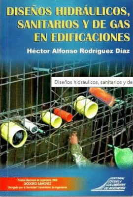 DISEOS HIDRAULICOS SANITARIOS Y DE GAS EN EDIFICACIONES