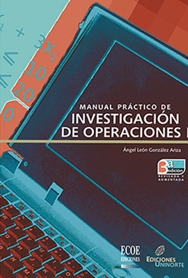 MANUAL PR�CTICO DE INVESTIGACI�N DE OPERACIONES I