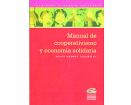 MANUAL DE COOPERATIVISMO Y ECONOMIA SOLIDARIA