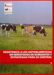 RESISTENCIA A LOS ANTIHELM�NTICOS EN NEMATODOS DE RUMIANTES Y ESTRATEGIAS PARA SU CONTROL