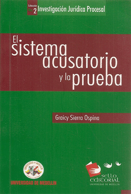 EL SISTEMA ACUSATORIO Y LA PRUEBA