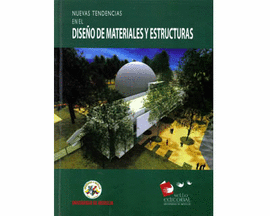 NUEVAS TENDENCIAS EN EL DISE�O DE MATERIALES Y ESTRUCTURAS