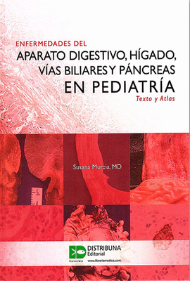 ENFERMEDADES DEL APARATO DIGESTIVO VIAS BILIARES Y PANCREAS EN PEDIATRIA