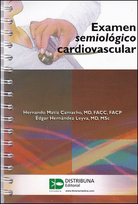 EXAMEN SEMIOLOGICO CARDIOVASCULAR