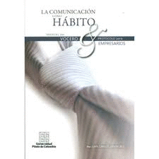LA COMUNICACION COMO HABITO
