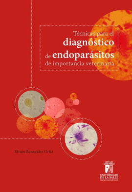 T�CNICAS PARA EL DIAGN�STICO DE ENDOPAR�SITOS DE IMPORTANCIA VETERINARIA