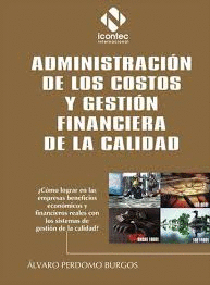 ADMINISTRACIN DE LOS COSTOS Y GESTIN FINANCIERA DE LA CALIDAD