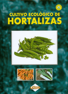 CULTIVO ECOLOGICO DE HORTALIZAS + DVD