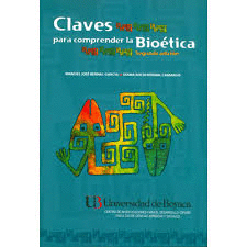 CLAVES PARA COMPRENDER LA BIOTICA