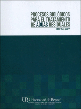 PROCESOS BIOLOGICOS PARA EL TRATAMIENTO DE AGUAS RESIDUALES