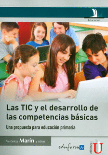 LAS TIC Y EL DESARROLLO DE LAS COMPETENCIAS BASICAS UNA PROPUESTA PARA EDUCACION PRIMARIA