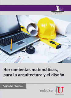 HERRAMIENTAS MATEMATICAS PARA LA ARQUITECTURA Y EL DISE�O