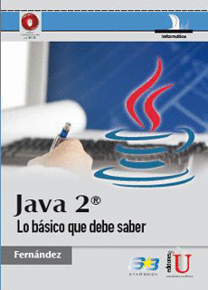 JAVA 2 LO BASICO QUE DEBE SABER