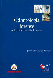 ODONTOLOG�A FORENSE EN LA IDENTIFICACI�N HUMANA