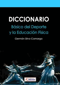 DICCIONARIO BASICO DEL DEPORTE Y LA EDUCACION FISICA