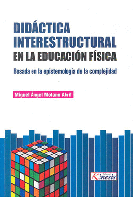 DIDCTICA INTERESTRUCTURAL DE LA EDUCACIN FSICA